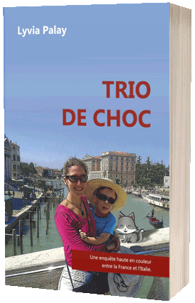 Roman Trio de choc de Lyvia Palay